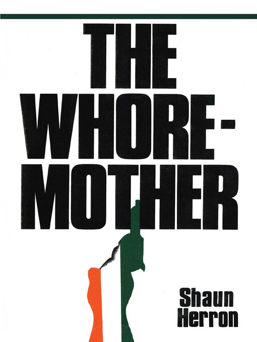 Title details for The Whore-Mother by Shaun Herron - Available